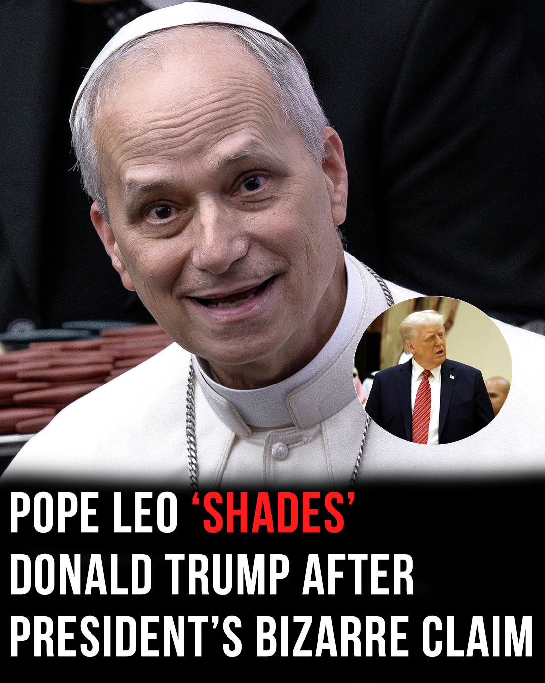 Pope Leo subtly shades Donald Trump