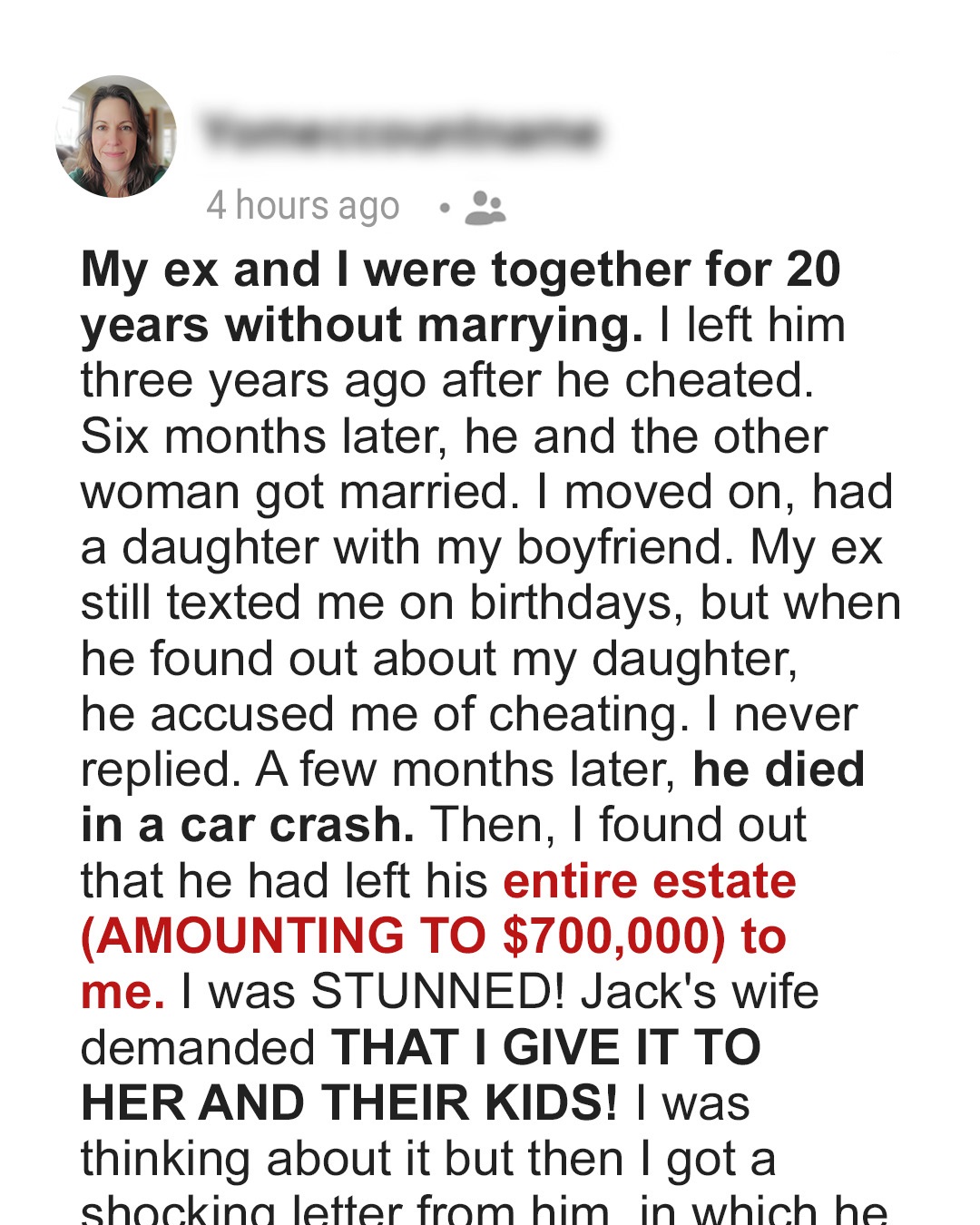 My Ex Left His Estate to Me Instead of His Wife & Kids after His Death – His Reason for This Flabbergasted Me